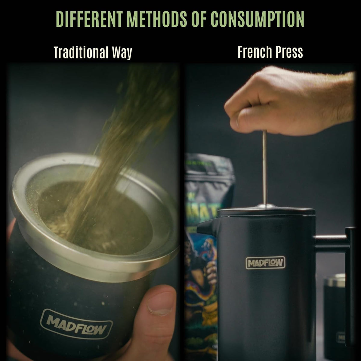 Ways to brew MADFLOW loose leaf yerba mate: traditional mate cup or French press